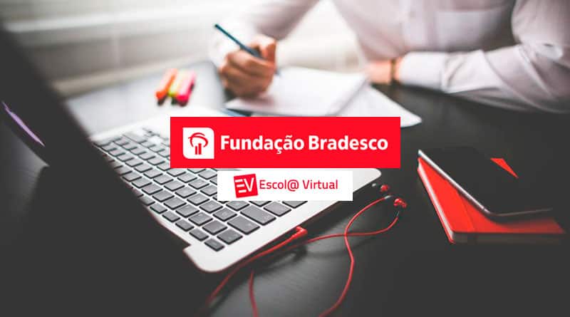 Fundação Bradesco libera novos cursos online (EAD) e com certificado gratuito