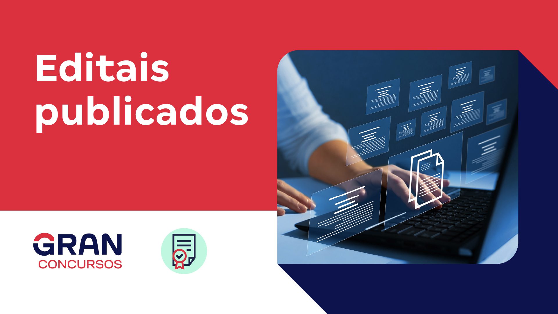 Editais publicados da semana abrem 261 vagas. Confira!