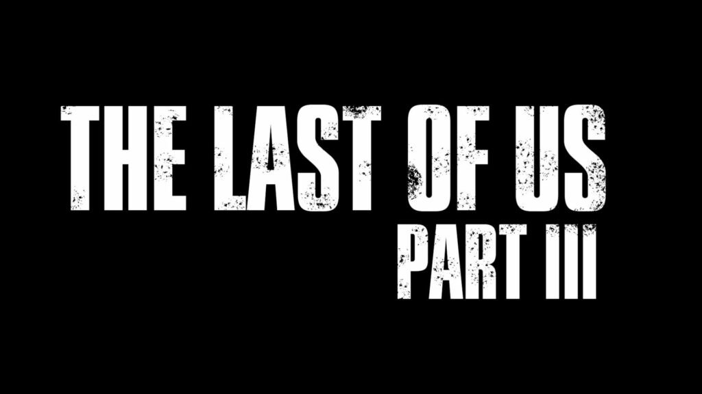 The Last of Us 3