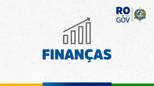 Finanças - Governo de RO prorroga vencimentos do ICMS para empresas do Simples Nacional e MEI - Governo do Estado de Rondônia