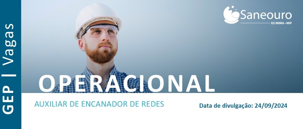 (24/09) Saneouro anuncia oportunidade de emprego no setor Operacional da empresa