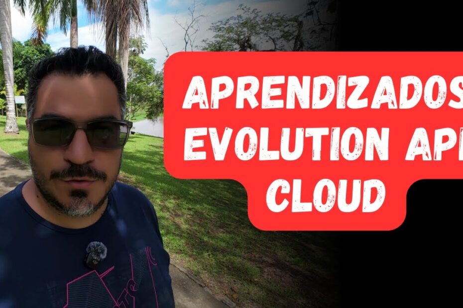 Empreenda como a Evolution API Cloud