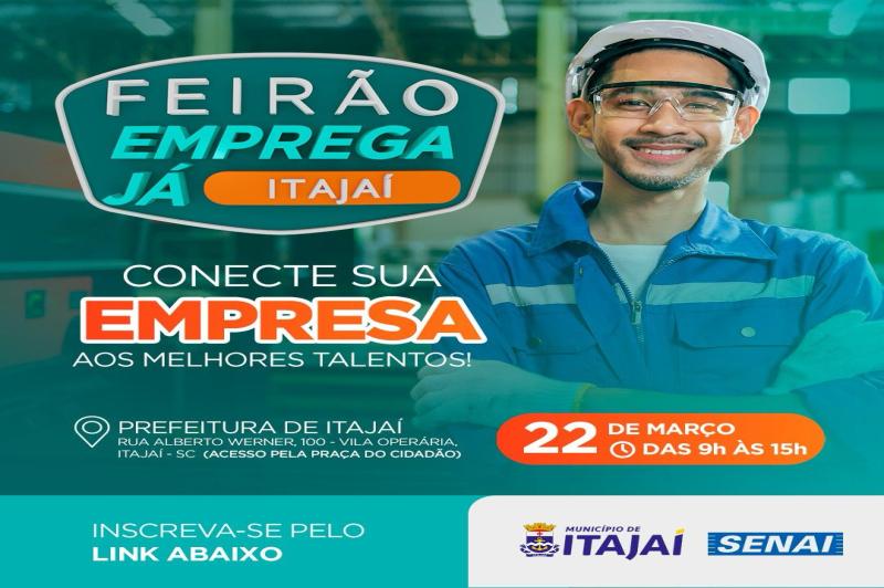 ITAJAÍ PROMOVE O 1º FEIRÃO DE EMPREGOS NO MÊS DE MARÇO