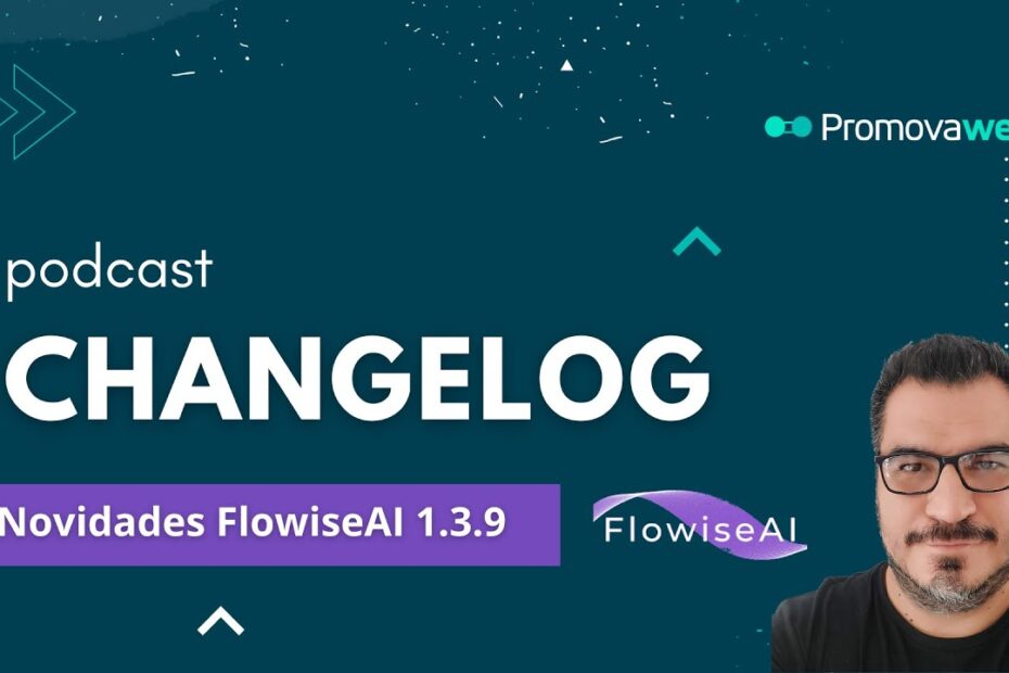 004 | FlowiseAI 1.3.9: Correções de Erros, Memória Redis e mais #langchain #openai