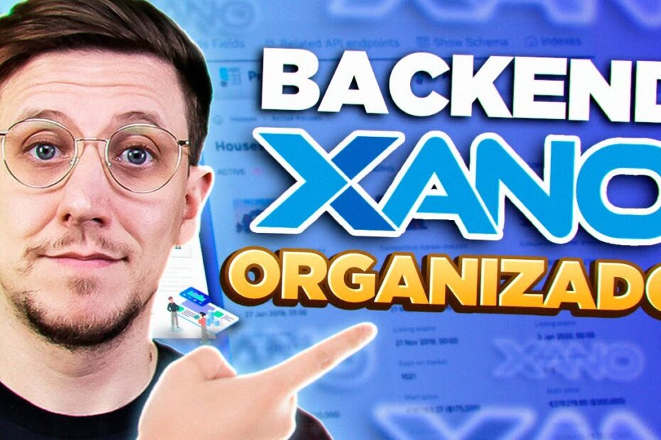 Agora seu BACKEND Xano fica muito mais ORGANIZADO!