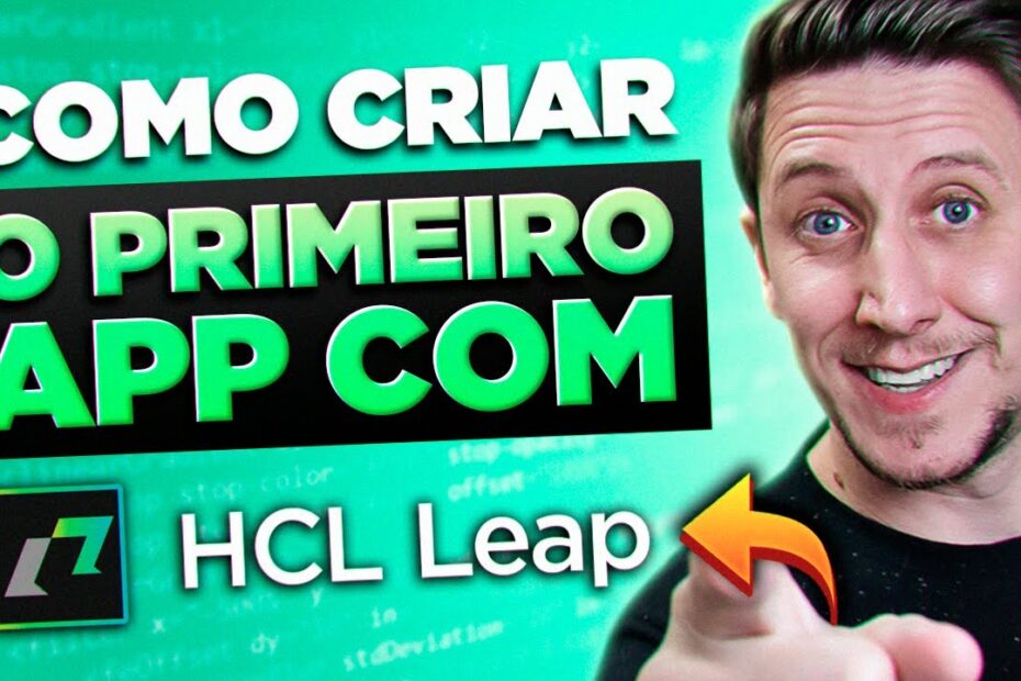 COMO CRIAR O PRIMEIRO APP COM HCL LEAP