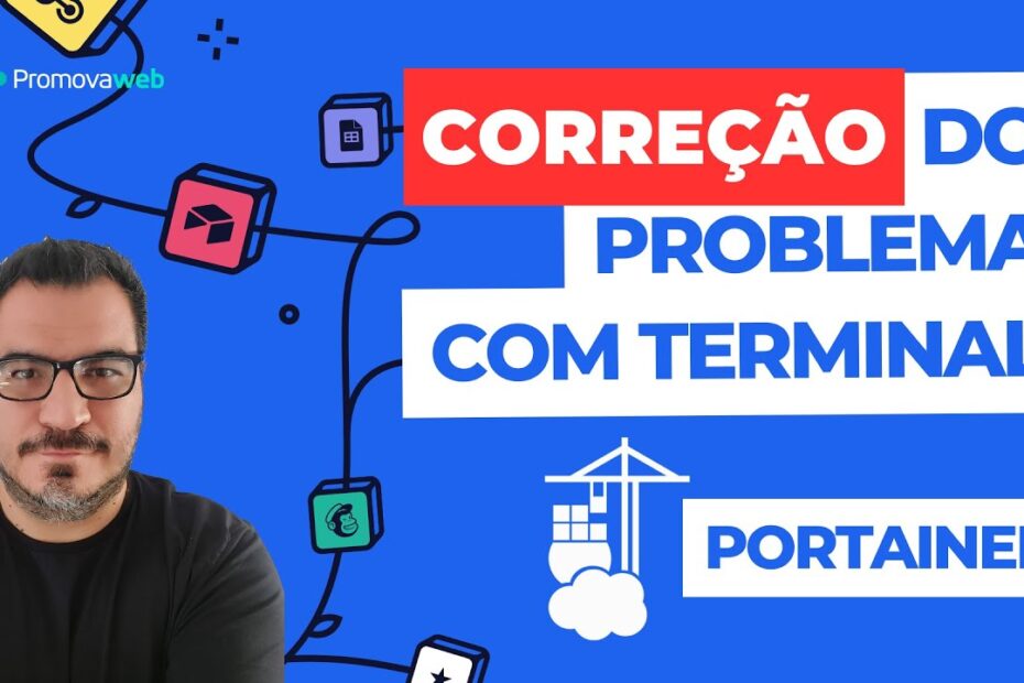 Como Corrigir problema do Terminal do Portainer (Docker 26)
