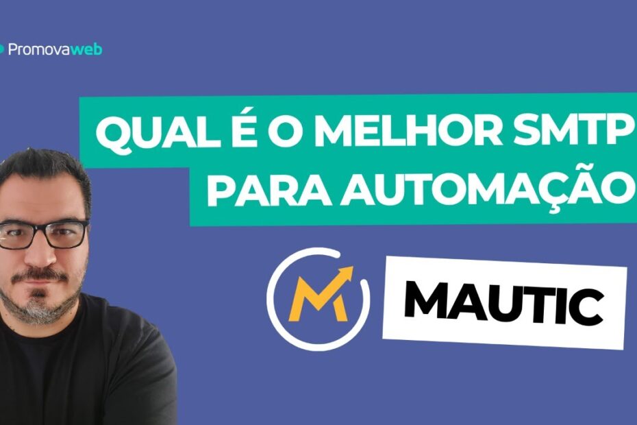 Como escolher um SMTP para o Mautic? #mautic #smtp #n8n