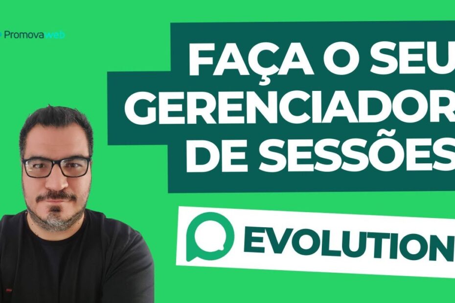 Como fazer um Gerenciador de Sessões da Evolution