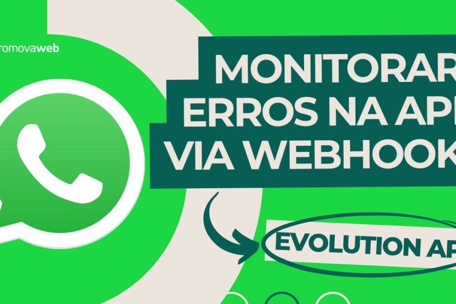 Como monitorar erros na Evolution API