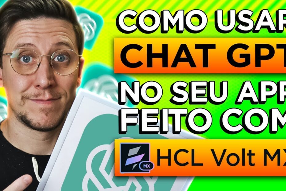 Como usar o ChatGPT no seu APP feito com Volt MX?