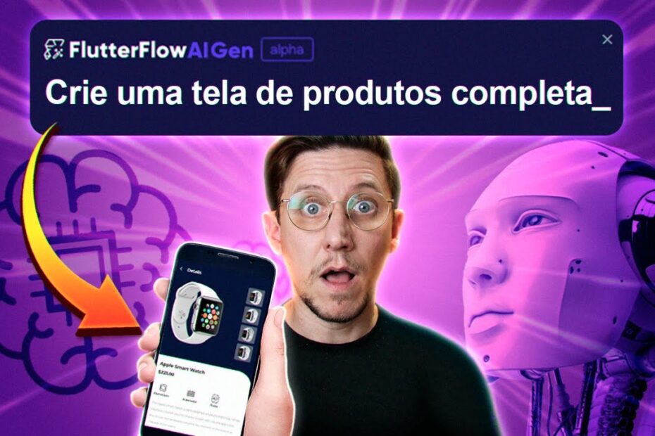 FlutterFlow - Crie telas para seu APP com Inteligência Artificial