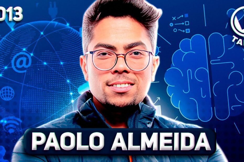 Human Skills First: O Poder das Soft Skills no Mundo da Tecnologia - #013 - com Paolo Almeida