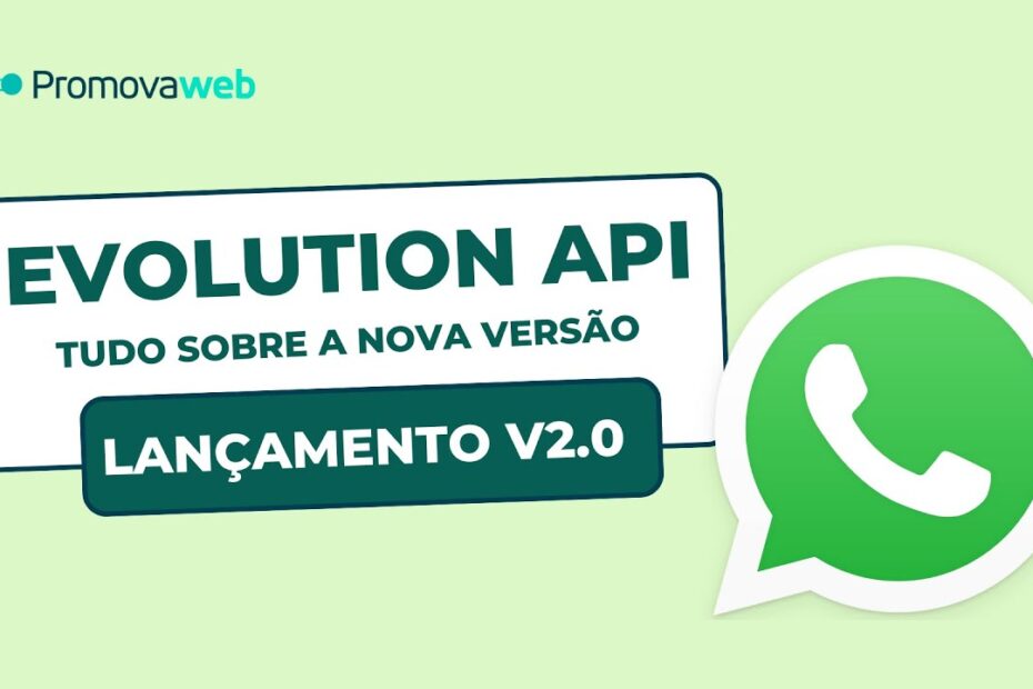 Lançamento Evolution API 2.0
