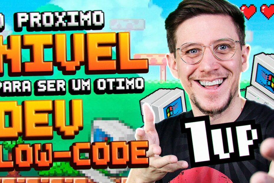 O próximo NÍVEL para se tornar um ÓTIMO DEV com LOW-CODE