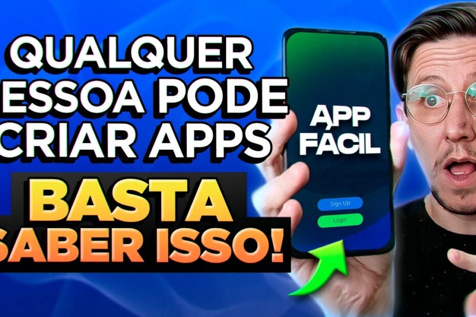 Qualquer pessoa pode criar aplicativos, basta saber isso...