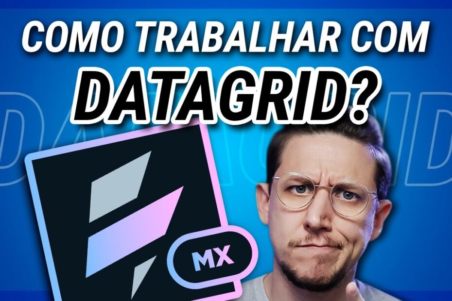 COMO TRABALHAR COM DATAGRID? [VOLT MX - EP39]