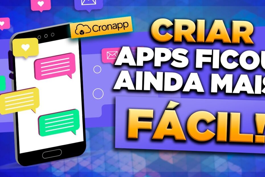 CRIAR APLICATIVOS FICOU AINDA MAIS FÁCIL! [CRONAPP]