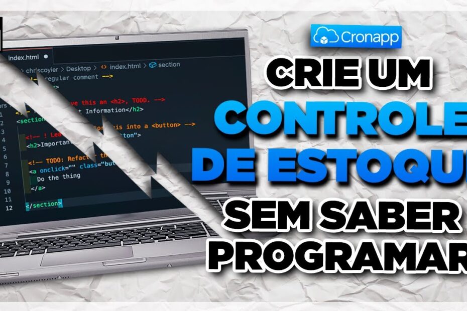 CRIE UM CONTROLE DE ESTOQUE SEM SABER PROGRAMAR [CRONAPP - EP41]