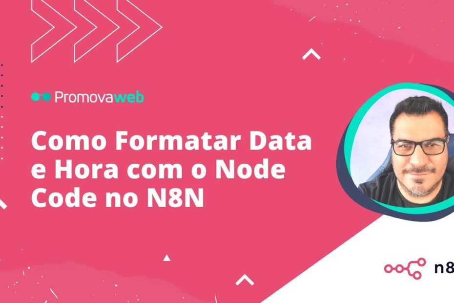 Como Formatar Data e Hora e Timezone com o Node Code no N8N #n8n #lowcode
