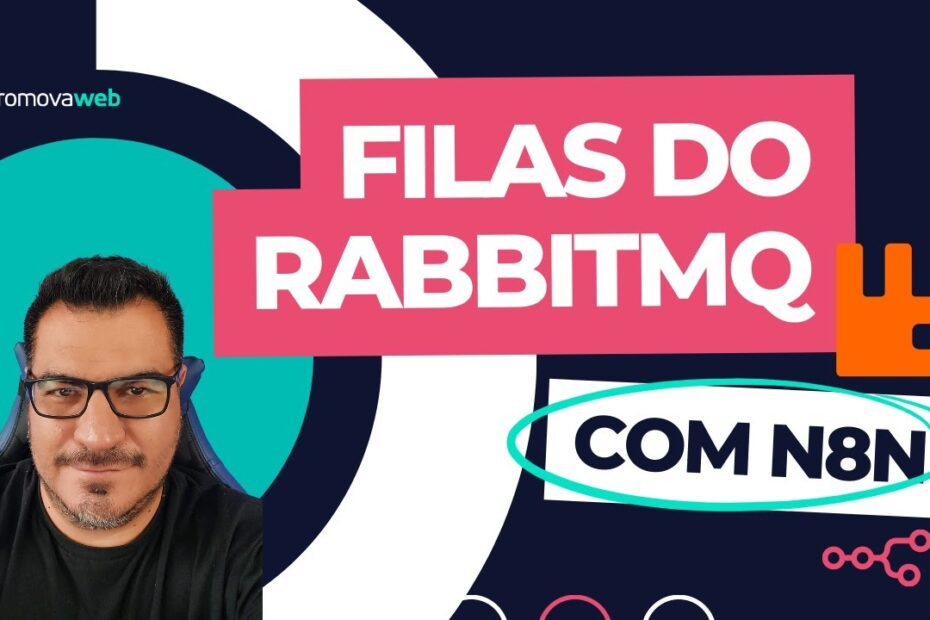 Como usar Filas no N8N com RabbitMQ
