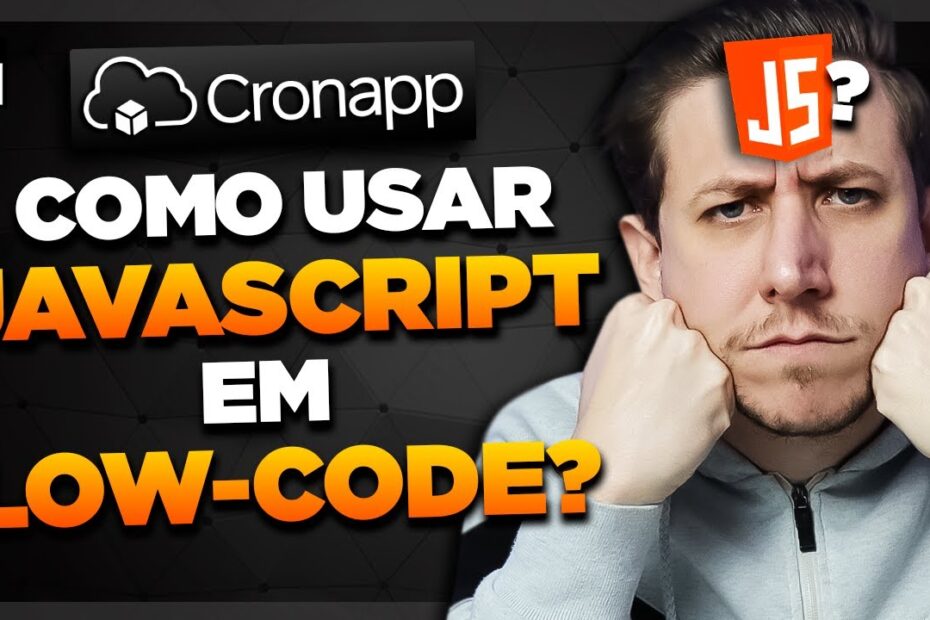Como usar JavaScript em Low-Code com Cronapp [CRONAPP - EP36]
