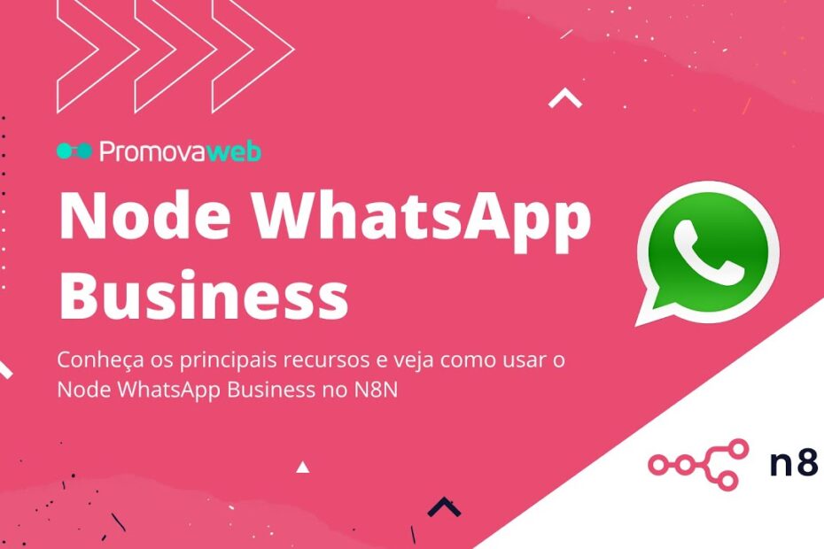 Como usar o Node WhatsApp Business no N8N
