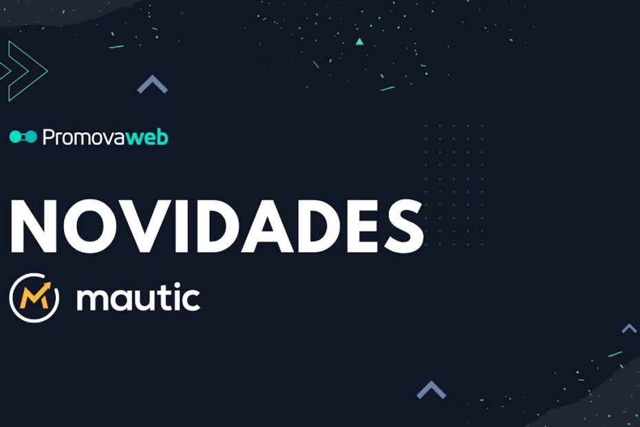 Novidades do Mautic 4.4.9 e Mautic 5