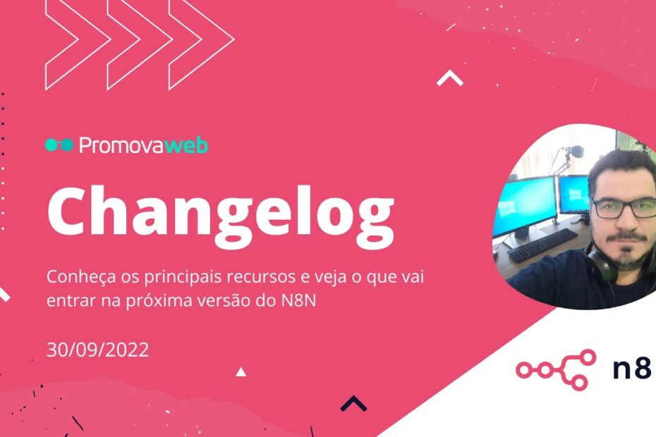 Novidades no N8N: Mudanças Visuais, Node API, Node WhatsApp e muito mais