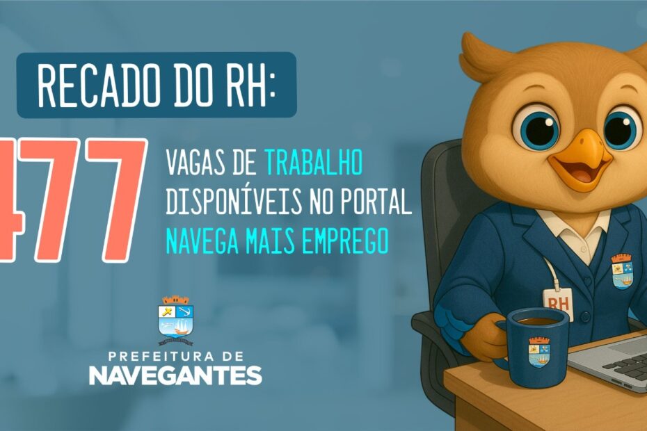 Portal ‘Navega Mais Empregos’ está com 477 vagas de trabalho disponíveis