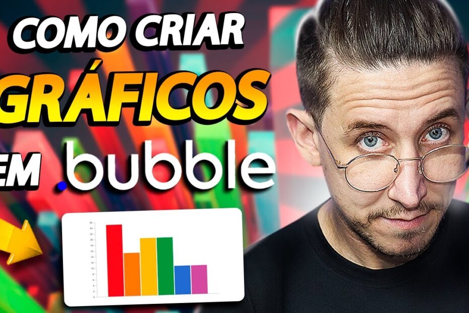 COMO CRIAR GRÁFICOS EM BUBBLE - EP16