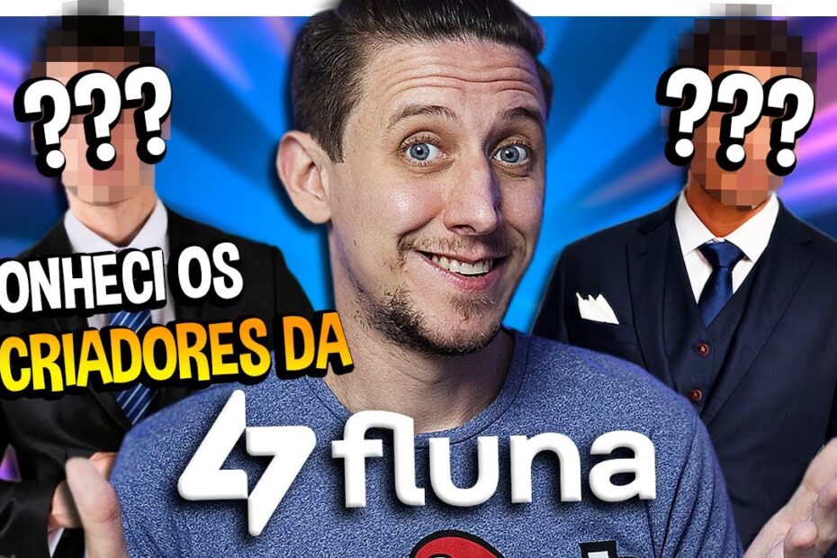 CONHECI OS CRIADORES DA FLUNA (LOW-CODE BRASILEIRA)