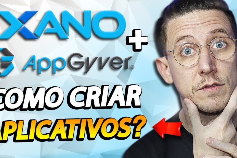 CRIE APLICATIVOS MOBILE SEM CÓDIGO COM XANO + APPGYVER
