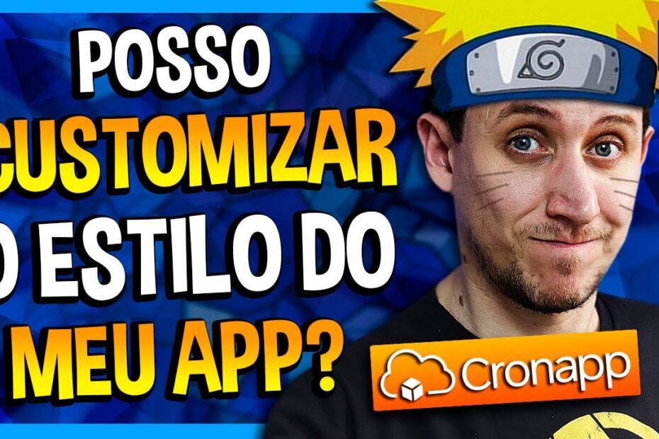 CUSTOMIZE O SEU APLICATIVO EM CRONAPP (PASSO A PASSO) [EP26]