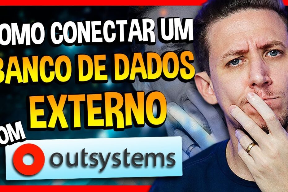 Como Conectar um Banco de Dados Externo com OutSystems [EP20]