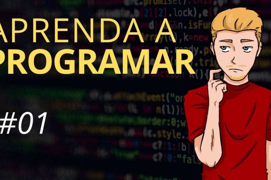 Aprenda a programar - #01 Introdução