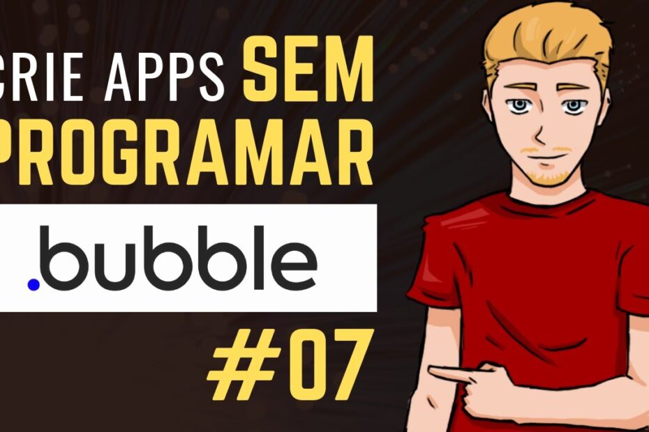 Crie Apps Sem Programar com Bubble IO - #07 Estilos