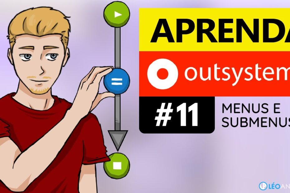 Menus e Submenus - Aprenda OutSystems [EP11]