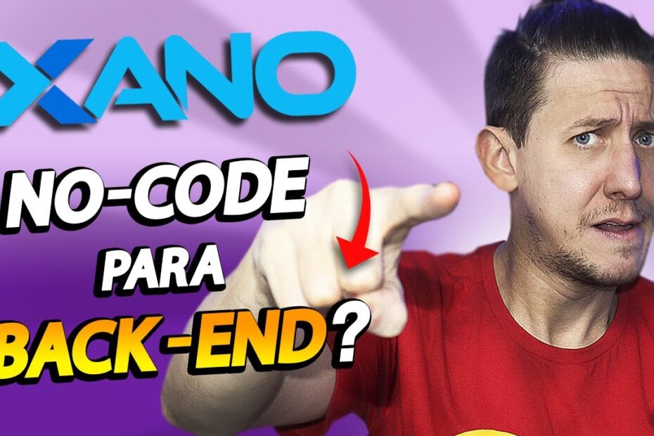 NO CODE PARA CRIAR BACKEND? CONHEÇA A XANO!