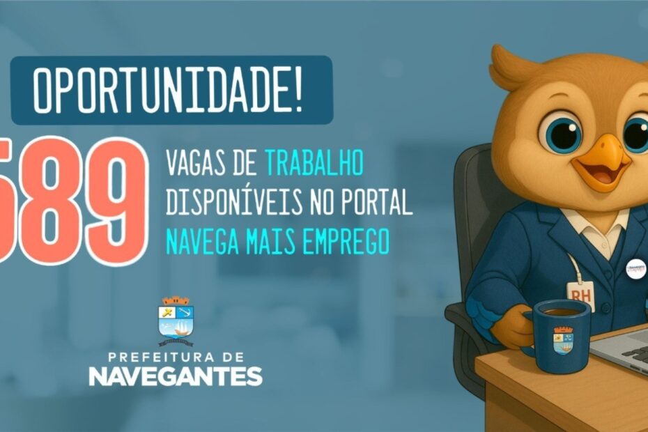 Portal ‘Navega Mais Empregos’ está com 589 vagas de trabalho disponíveis
