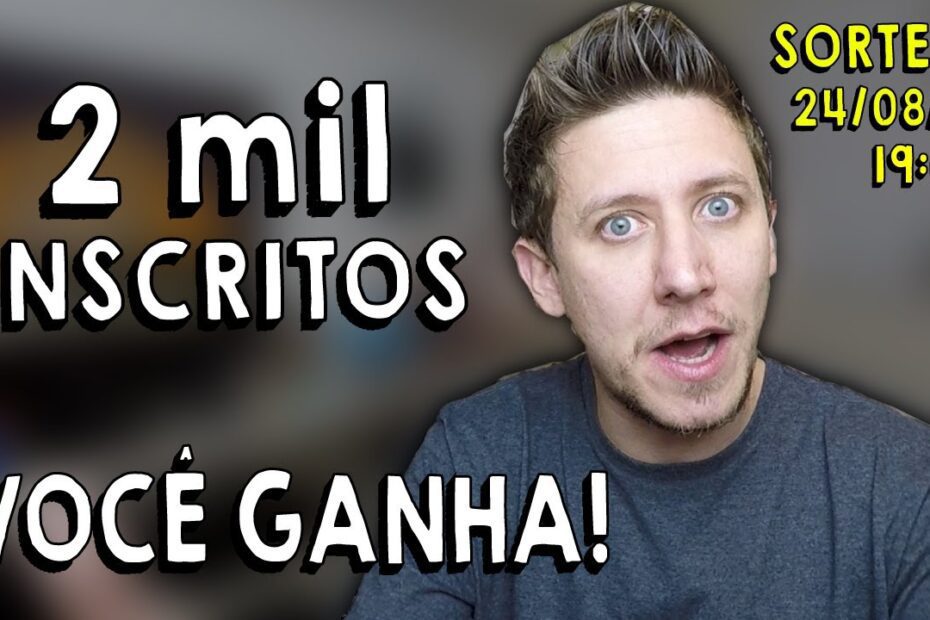 Sorteio em comemoração aos 2 mil inscritos