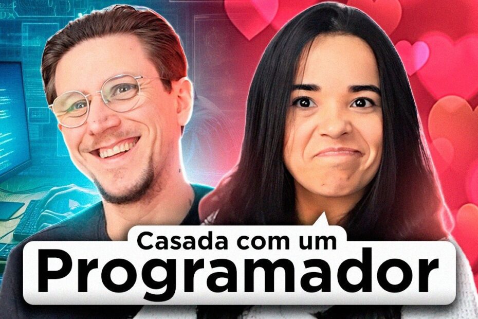 Como é viver com um programador? (20 anos depois...) - Especial Dia dos Namorados
