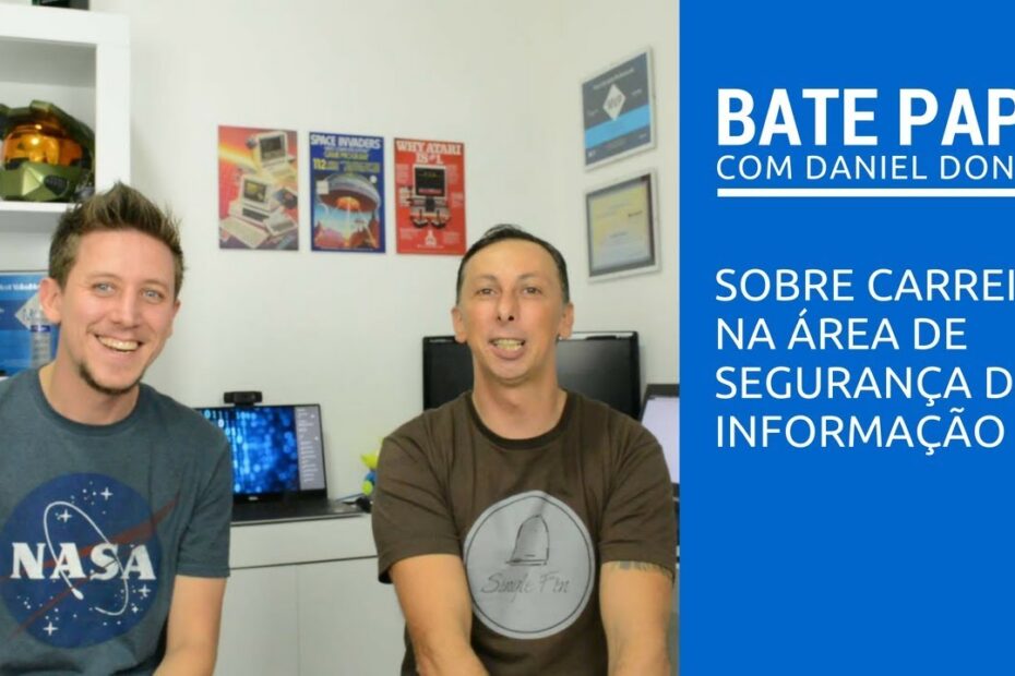 Como inciar uma carreira em Segurança da Informação? Bate papo com @DanielDonda.