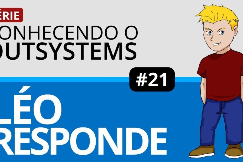 Conhecendo o Outsystems - Você pergunta e o Léo Andrade responde - #21