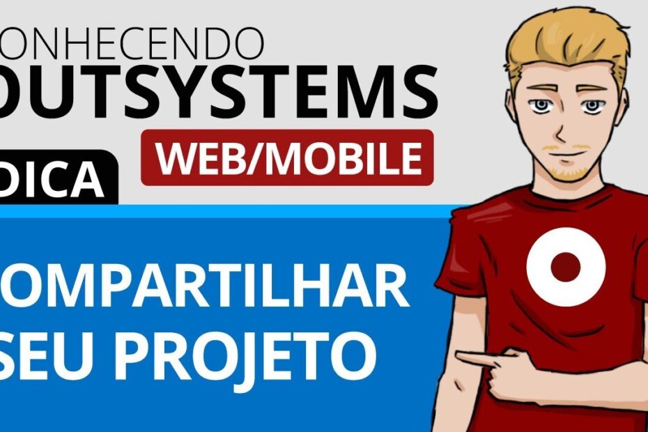 OutSystems - Como salvar e compartilhar o seu projeto