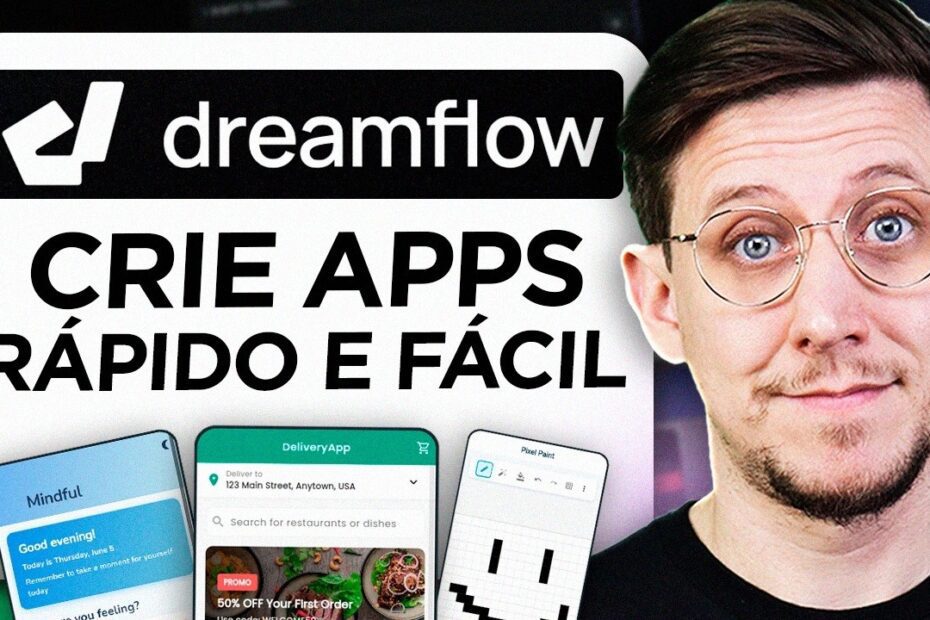 Testei o Dreamflow, a IA que transforma ideias em aplicativos