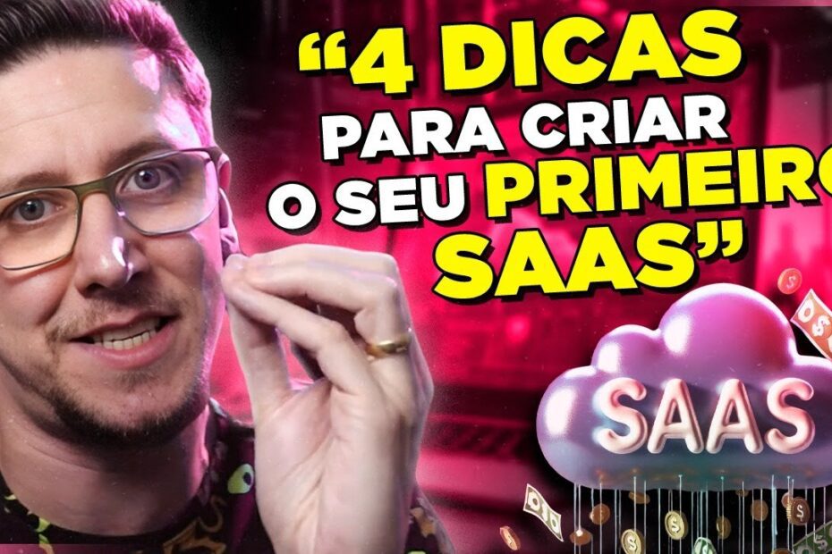4 dicas de OURO para criar seu micro SAAS