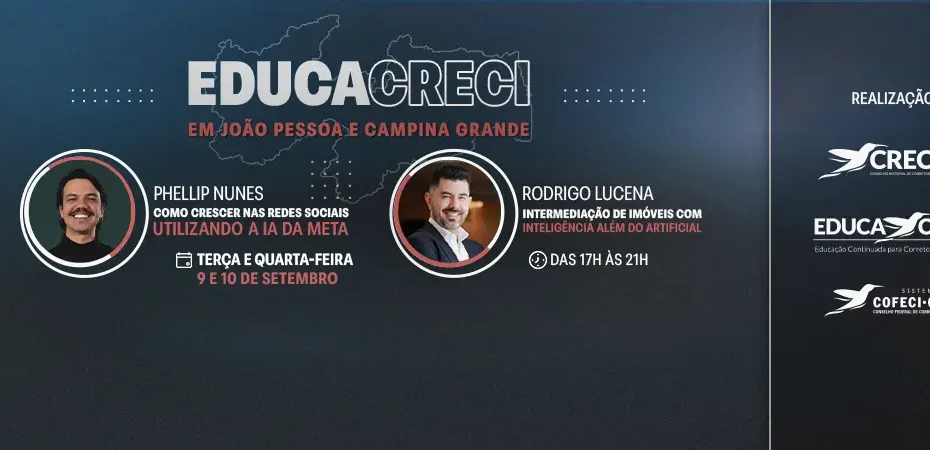 EDUCACRECI promove dois grandes encontros em João Pessoa e Campina Grande com foco em inovação e inteligência artificial - CRECI-PB