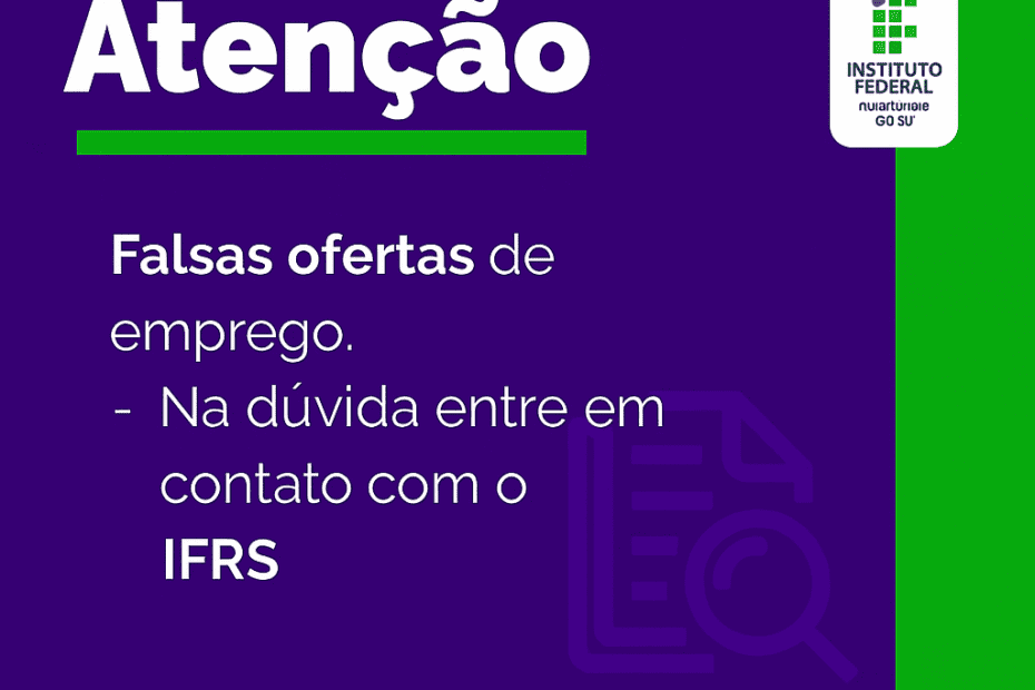 IFRS alerta sobre golpe envolvendo falsas ofertas de emprego em suas unidades
