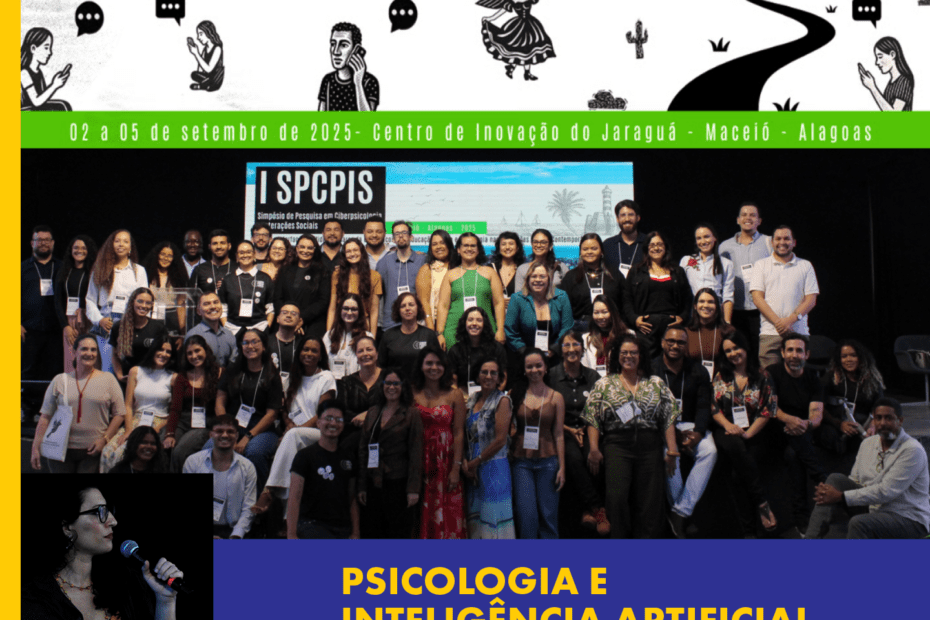 Psicologia e Inteligência Artificial: CFP participa do I Simpósio de Pesquisa em Ciberpsicologia e Interações Sociais - CFP